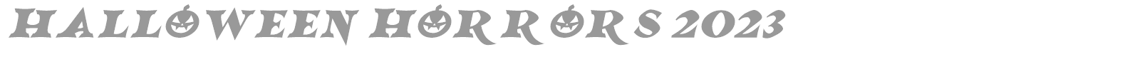 Halloween Horrors 2023 font preview